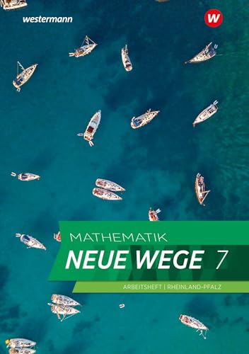 Mathematik Neue Wege SI - Ausgabe 2022 für Rheinland-Pfalz: Arbeitsheft 7 mit Lösungen: Sekundarstufe 1 - Ausgabe 2022 von Westermann Schulbuchverlag
