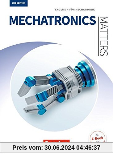 Matters Technik - Mechatronics Matters 2nd edition: A2/B1 - Englisch für Mechatronik: Schülerbuch