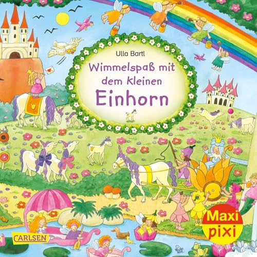 Maxi Pixi 318: VE 5 Wimmelspaß mit dem kleinen Einhorn (5 Exemplare) (318)