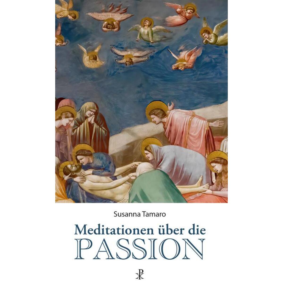 Meditationen über die Passion von Christiana Verlag