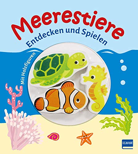 Meerestiere (mit 3 Holzfiguren): Entdecken und Spielen mit drei Holzfiguren von Ullmann Medien GmbH