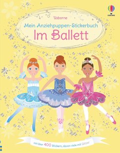 Mein Anziehpuppen-Stickerbuch: Im Ballett von Usborne Verlag