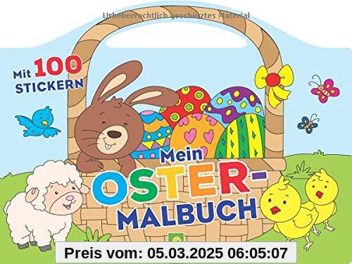 Mein Oster-Malbuch: Mit 100 Stickern und Tragegriff