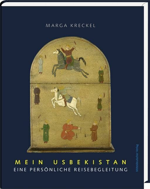 Mein Usbekistan: Eine persönliche Reisebegleitung