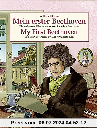 Mein erster Beethoven: Die leichtesten Klavierwerke von Ludwig van Beethoven. Klavier. (Easy Composer Series)