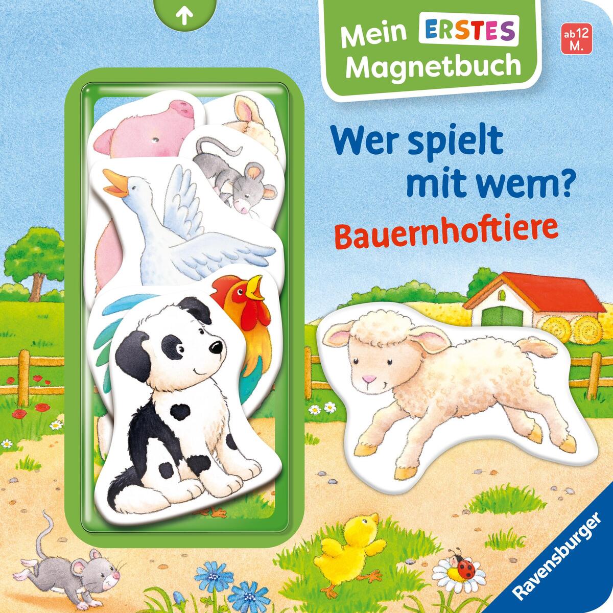 Mein erstes Magnetbuch: Wer spielt mit wem? Bauernhoftiere - Magnet-Spielbuch ab... von Ravensburger Verlag