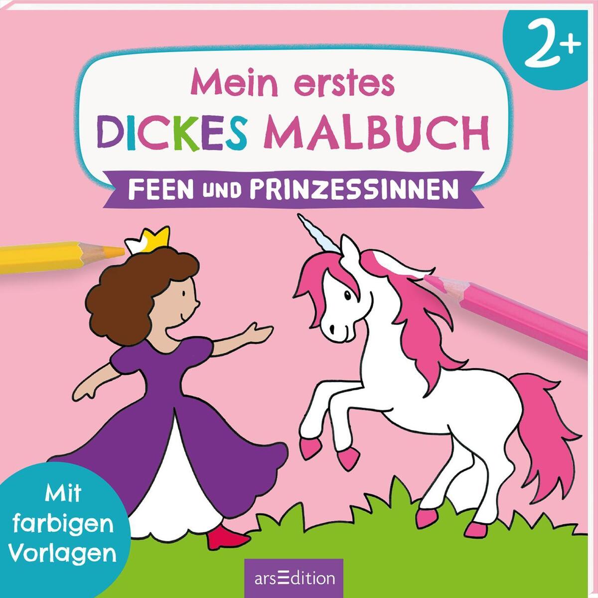 Mein erstes dickes Malbuch Feen und Prinzessinnen von Ars Edition GmbH