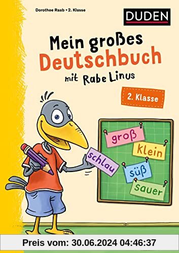 Mein großes Deutschbuch mit Rabe Linus – 2. Klasse: Übungen für die 2. Klasse (Mein großer Lernspaß mit Rabe Linus)