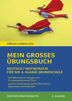 Mein großes Übungsbuch Deutsch & Mathematik für die 4. Klasse Grundschule. von Bange