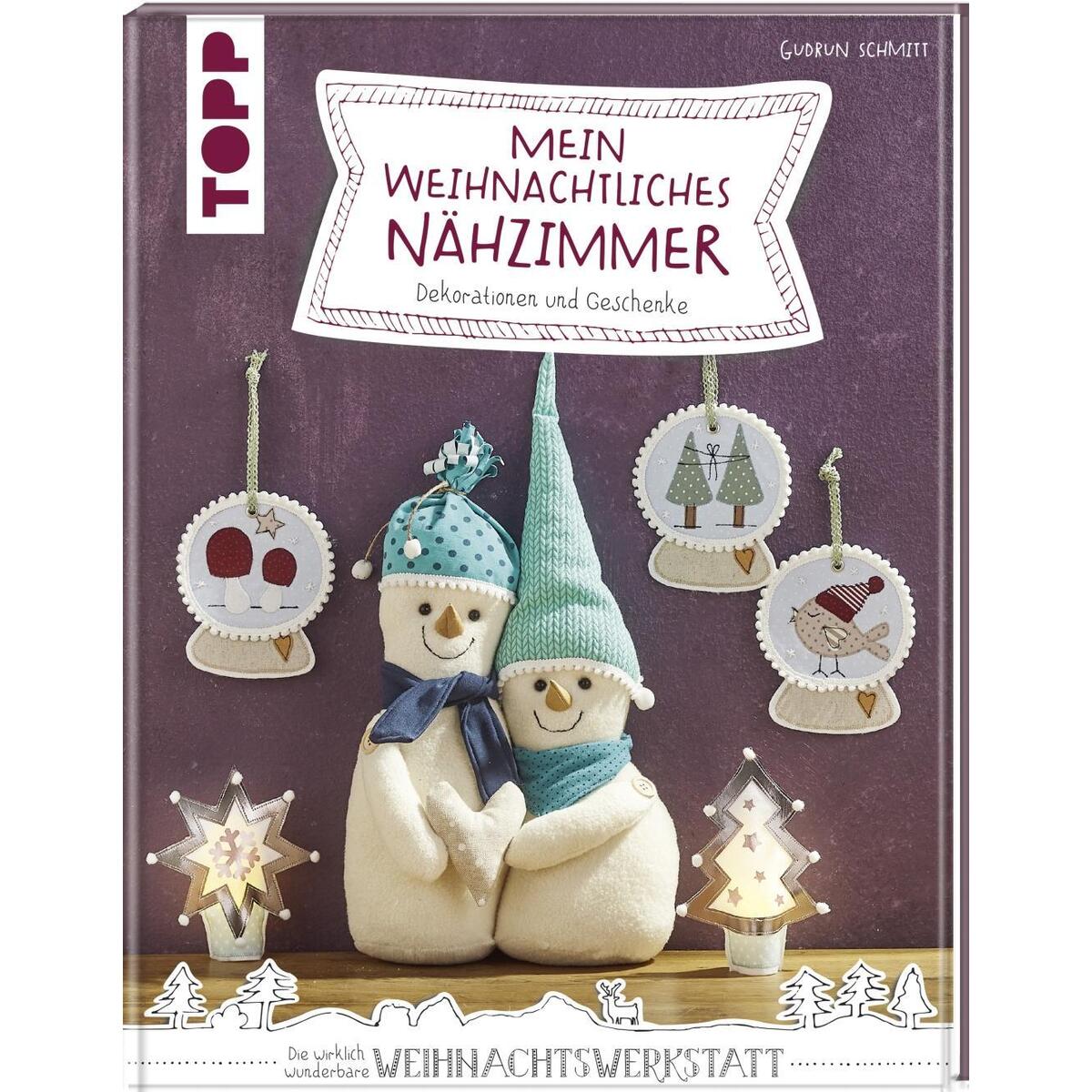 Mein weihnachtliches Nähzimmer von Frech Verlag GmbH