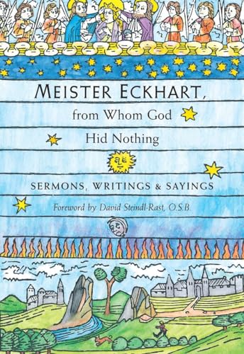 Meister Eckhart, from Whom God Hid Nothing: Sermons, Writings, and Sayings von New Seeds