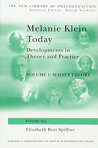 Melanie Klein Today, Volume 1: Mainly Theory: Developments in Theory and Practice (New Library of Psychoanalysis, 7) von Routledge