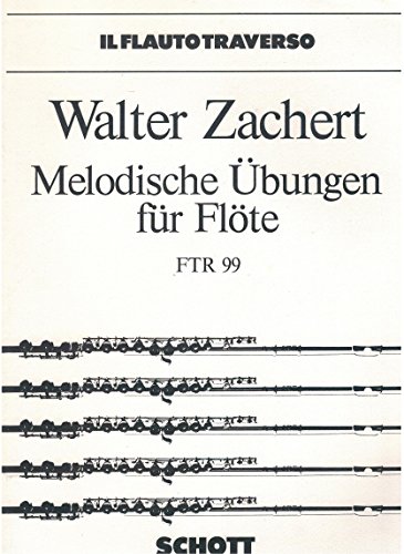 Melodische Übungen: Flöte. (Edition Schott) von Schott