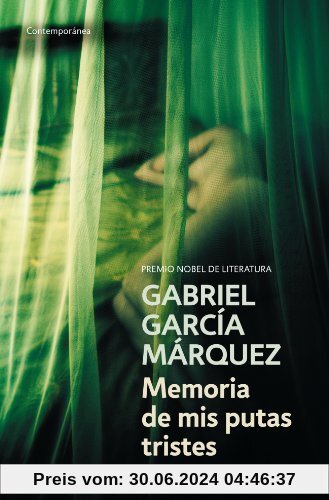 Memoria de mis putas tristes (CONTEMPORANEA, Band 26201)