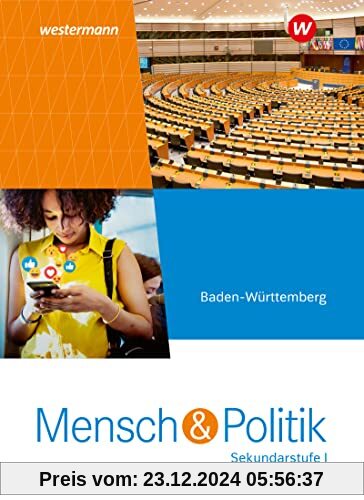 Mensch und Politik SI - Ausgabe 2024 für Baden-Württemberg, Mecklenburg-Vorpommern, Sachsen-Anhalt und Thüringen: Schulbuch: Sekundarstufe 1 - Ausgabe 2023