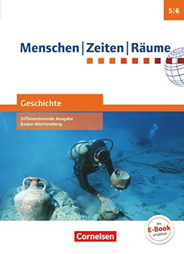 Menschen-Zeiten-Räume - Geschichte Differenzierende Ausgabe Baden-Württemberg 2016 - Band 1: 5...