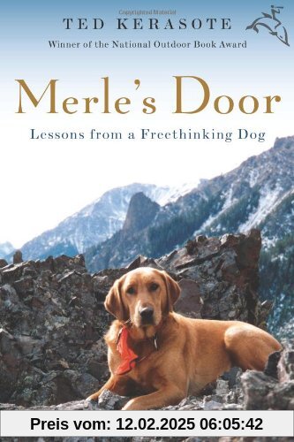 Merle's Door: Lessons from a Freethinking Dog