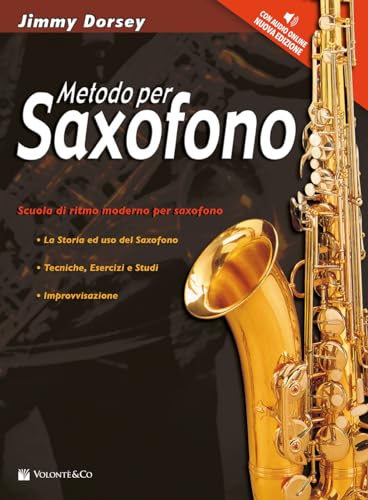 Metodo per saxofono. Scuola di ritmo moderno per saxofono. Nuova ediz. Con Audio in download von Volonté e Co