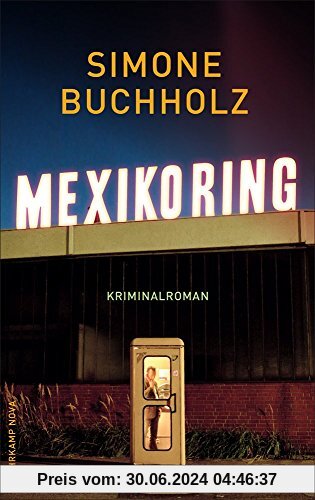 Mexikoring: Kriminalroman (suhrkamp taschenbuch)