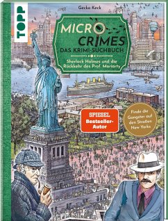 Micro Crimes. Das Krimi-Suchbuch. Sherlock Holmes und die Rückkehr des Prof. Moriarty. Finde die Gangster von New York im Gewimmel der Goldenen 20er! (SPIEGEL Bestseller-Autor) von Frech