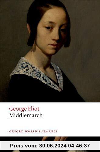Middlemarch (Oxford World's Classics)
