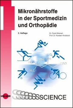 Mikronährstoffe in der Sportmedizin und Orthopädie von UNI-MED, Bremen