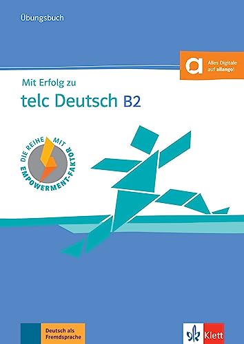 Mit Erfolg zu telc Deutsch B2: Übungsbuch mit Audios