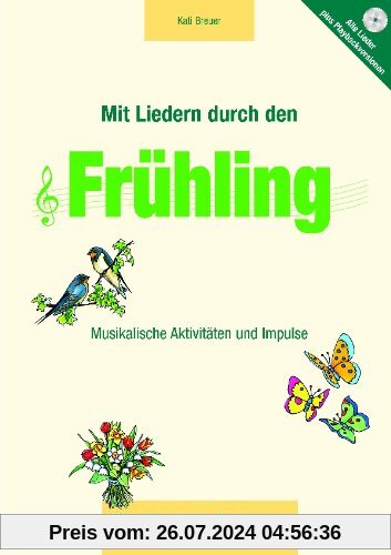 Mit Liedern durch den Frühling: Musikalische Aktivitäten und Impulse