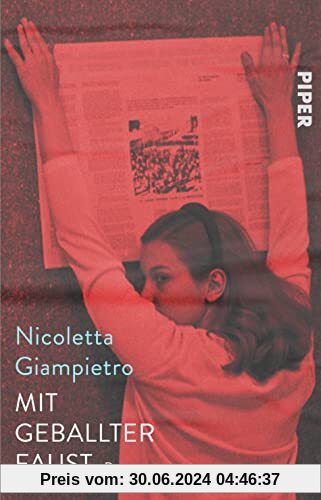 Mit geballter Faust: Roman | Eine mitreißende Freundschaftsgeschichte im Italien der 70er Jahre