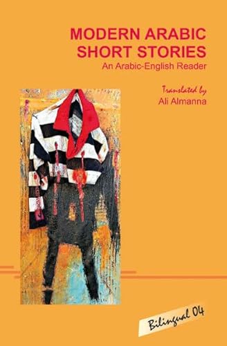 Modern Arabic Short Stories: An Arabic-English Reader with exercises (LINCOM Bilingual Readers) von LINCOM GmbH