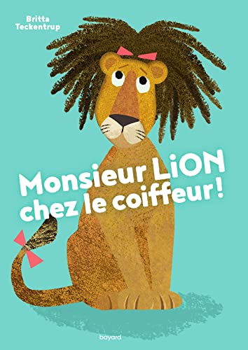 Monsieur Lion chez le coiffeur ! von BAYARD JEUNESSE