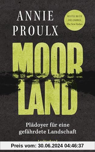 Moorland: Plädoyer für eine gefährdete Landschaft