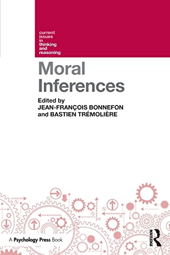 Moral Inferences (Current Issues in Thinking and Reasoning)