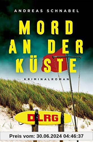 Mord an der Küste: Kriminalroman