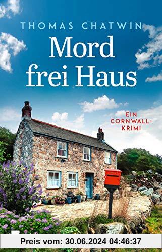 Mord frei Haus: Ein Cornwall-Krimi (Daphne Penrose ermittelt, Band 3)