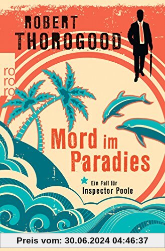 Mord im Paradies: Ein Fall für Inspector Poole