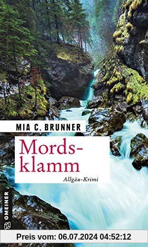 Mordsklamm: Allgäu-Krimi (Kommissare Jessica Grothe und Florian Forster)