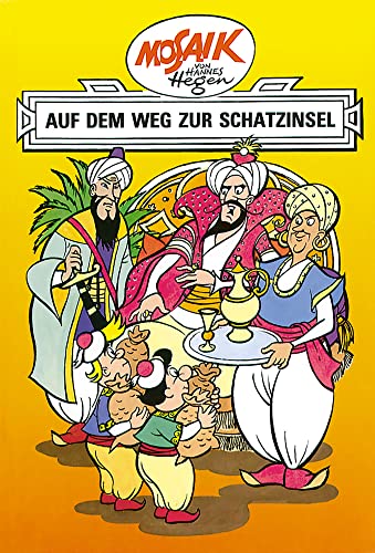 Mosaik von Hannes Hegen: Auf dem Weg zur Schatzinsel (Mosaik von Hannes Hegen - Ritter-Runkel-Serie, Band 8) von Tessloff