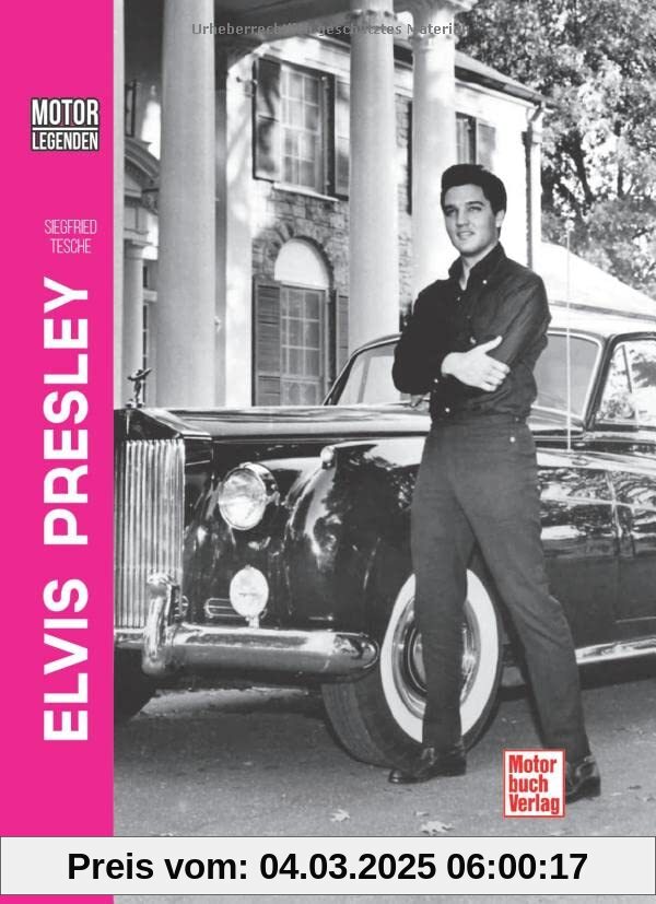 Motorlegenden - Elvis Presley: Autos, Flugzeuge & Co.