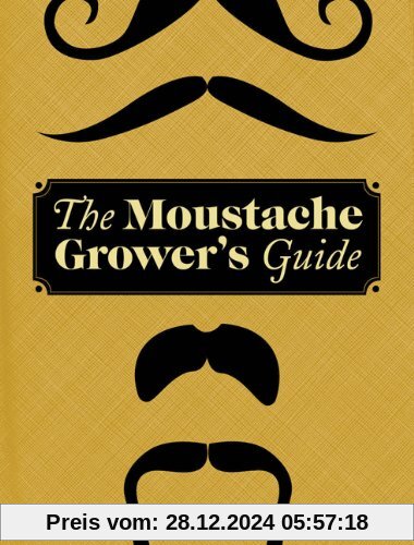 Moustache Grower's Guide