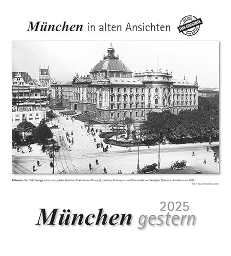 München gestern 2025: München in alten Ansichten von m + m Verlag