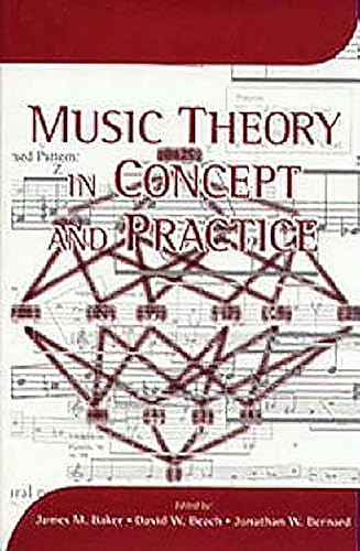 Music Theory in Concept and Practice (Eastman Studies in Music, 8, Band 8)