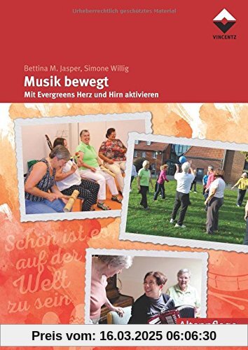 Musik bewegt: Mit Evergreens Herz und Hirn aktivieren (Altenpflege)