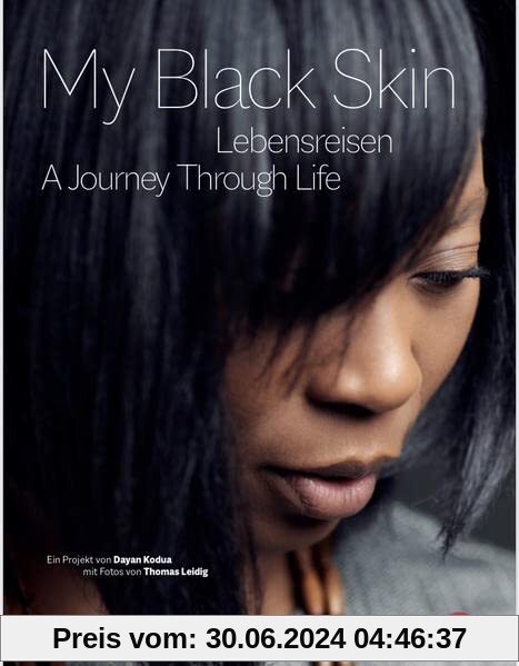 My Black Skin: Lebensreisen: „My Black Skin“ stellt Persönlichkeiten vor, die es in ihrem Leben weit gebracht haben. Diese Menschen machen Mut und ... (My Black Skin: Heldenreise)