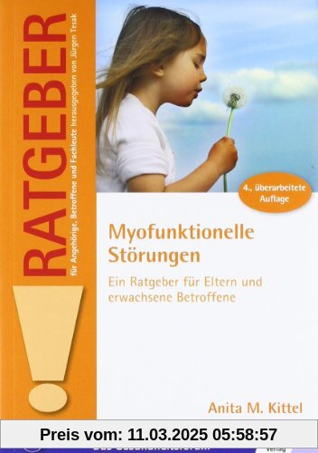 Myofunktionelle Störungen: Ein Ratgeber für Eltern und erwachsene Betroffene