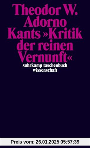 Nachgelassene Schriften. Abteilung IV: Vorlesungen: Band 4: Kants »Kritik der reinen Vernunft« (1959) (suhrkamp taschenbuch wissenschaft)