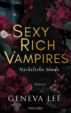 Nächtliche Sünde / Sexy Rich Vampires Bd.3 von Blanvalet