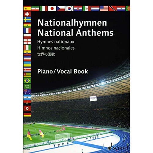Nationalhymnen: 50 Hymnen. Klavier solo oder mit Gesang, mit Akkordsymbolen. von Schott