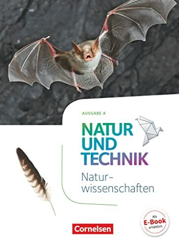 Natur und Technik - Naturwissenschaften: Neubearbeitung - Ausgabe A - 5./6. Schuljahr: Naturwi...