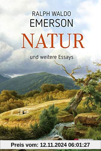 Natur und weitere Essays